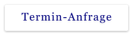 Termin-Anfrage